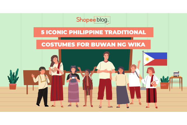 5 Philippine Traditional Costumes For Buwan Ng Wika 8485